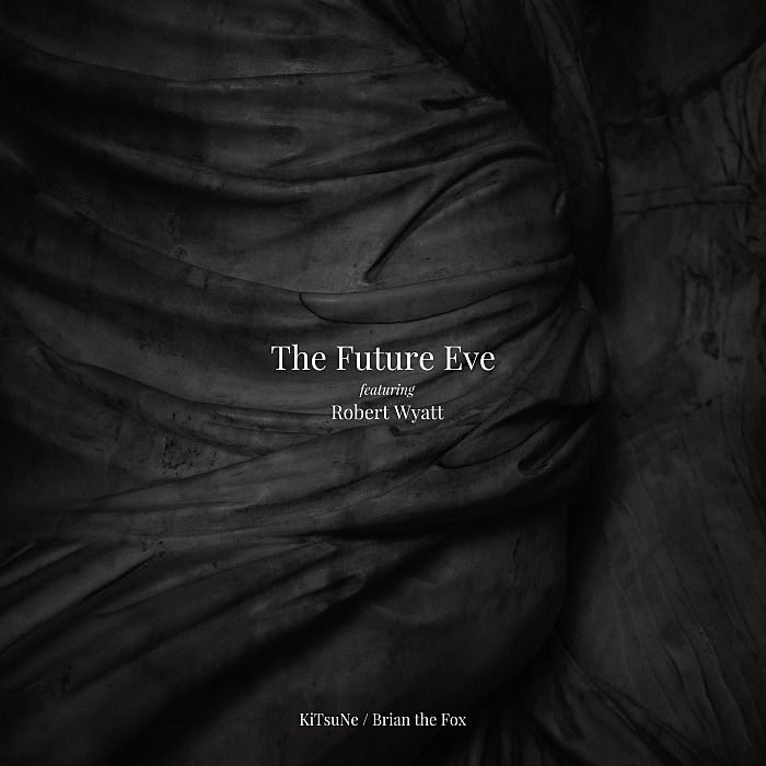 FUTURE EVE (THE), ROBERT WYATT - KiTsuNe Brian, The Fox - LP2 limited - FLAU61