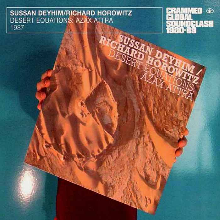 SUSSAN DEYHIM & RICHARD HOROWITZ - Desert Equations Azax Attra - CD - CRAM111