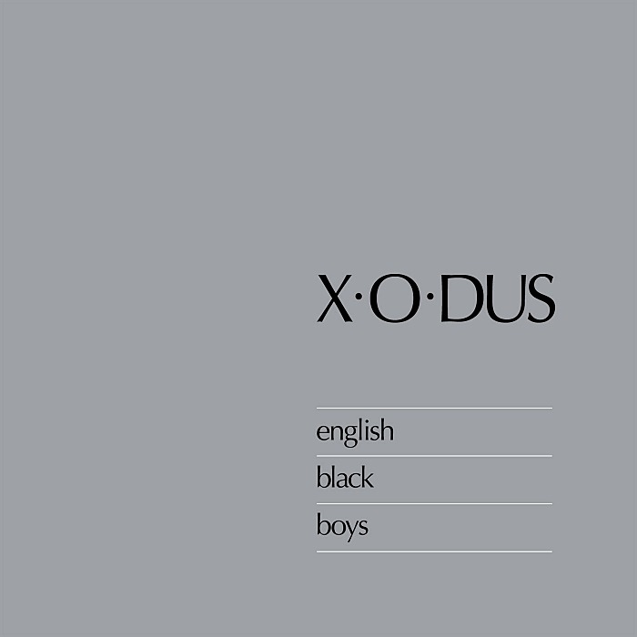 X-O-DUS - English Black Boys - LTMCD2568