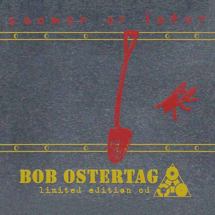 BOB OSTERTAG - Sooner Or Later - CD metal box limited - RERBO1