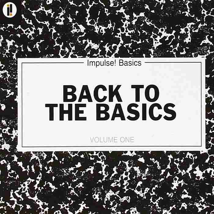 Back To The Basics, Impulse Basics, Volume One- CD - IMP12072