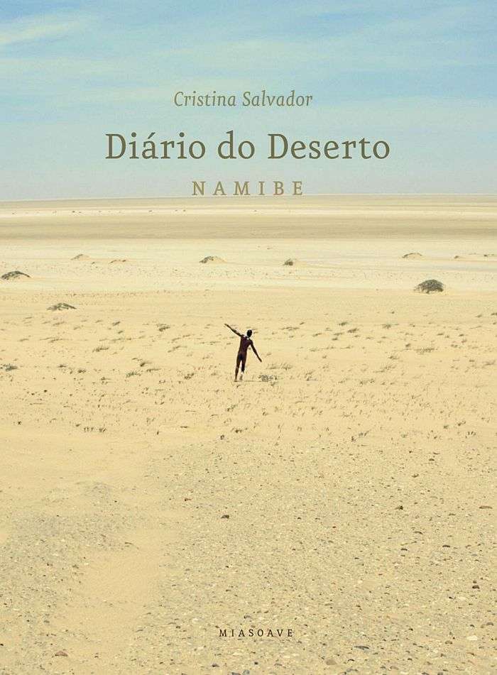 CRISTINA SALVADOR, JOÃO LUCAS - Diário do Deserto Namibe, Paisagens Propícias - Livro+CD - MIASOAVE#04