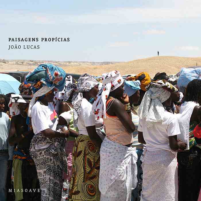 CRISTINA SALVADOR, JOÃO LUCAS - Diário do Deserto Namibe, Paisagens Propícias - Livro+CD - MIASOAVE#04_2