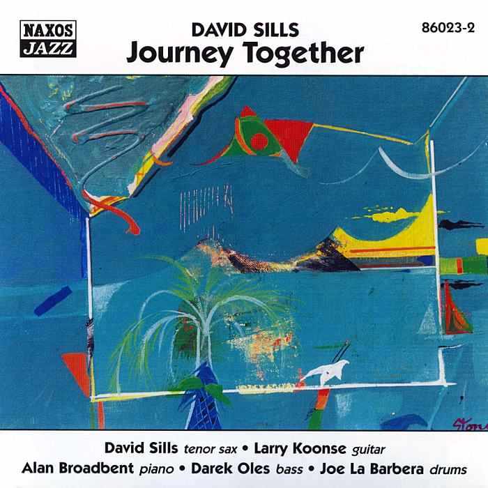 DAVID SILLS - Journey Together - CD - 86023-2