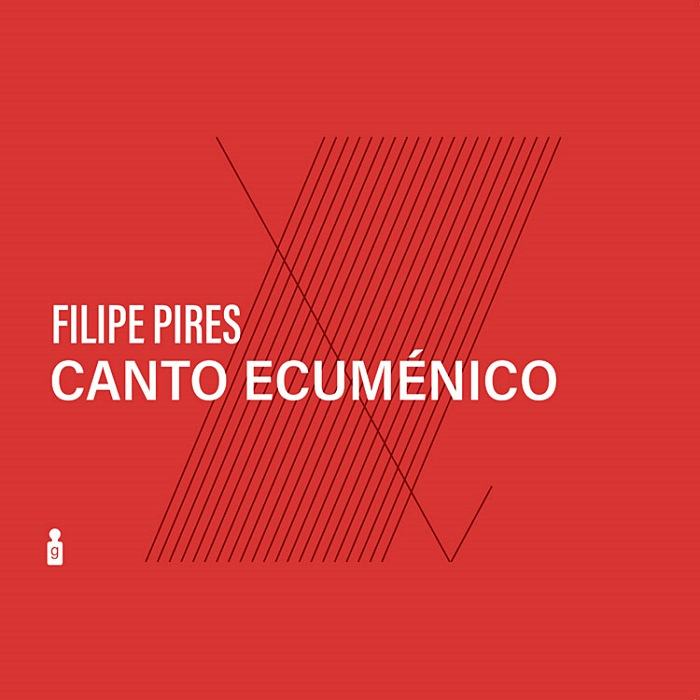 FILIPE PIRES - Canto Ecuménico - LP limited - GRAMA002