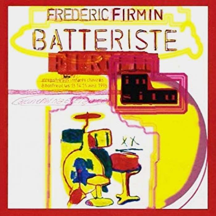 FRÉDÉRIC FIRMIN - Batteriste - CD - IS165