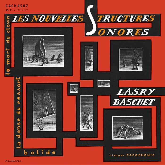 LASRY-BASCHET - Les Nouvelles Structures Sonores - 7'' EP - CACK4507