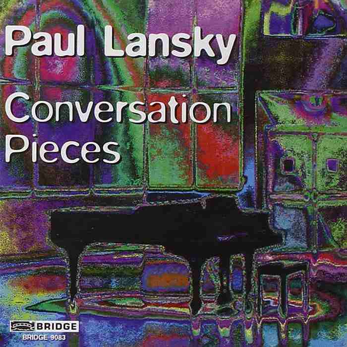PAUL LANSKY - Conversation Pieces - CD - BRIDGE9083