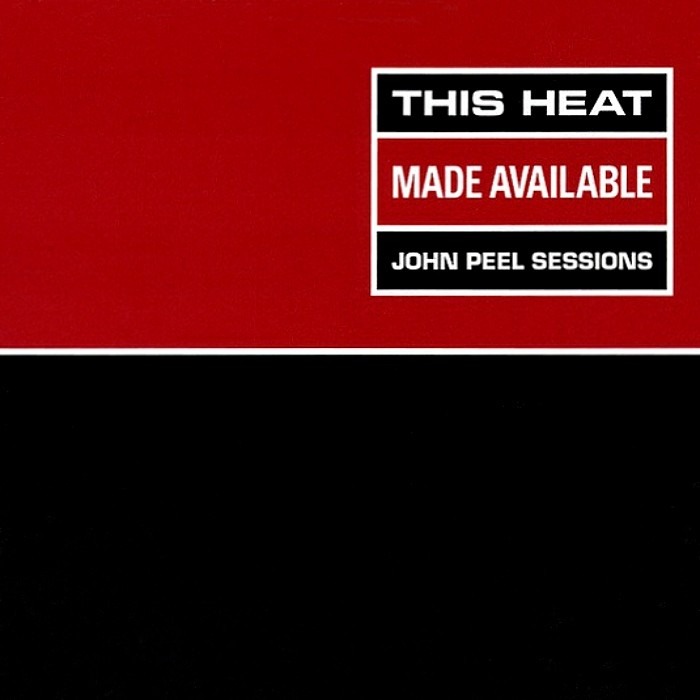 THIS HEAT - Made Available, John Peel Sessions - CD - THISIS4