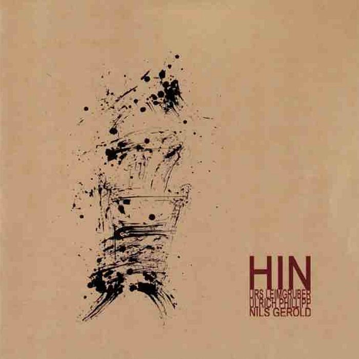 URS LEIMGRUBER, ULRICH PHILLIPP, NILS GEROLD - H I N - CD - CS159CD