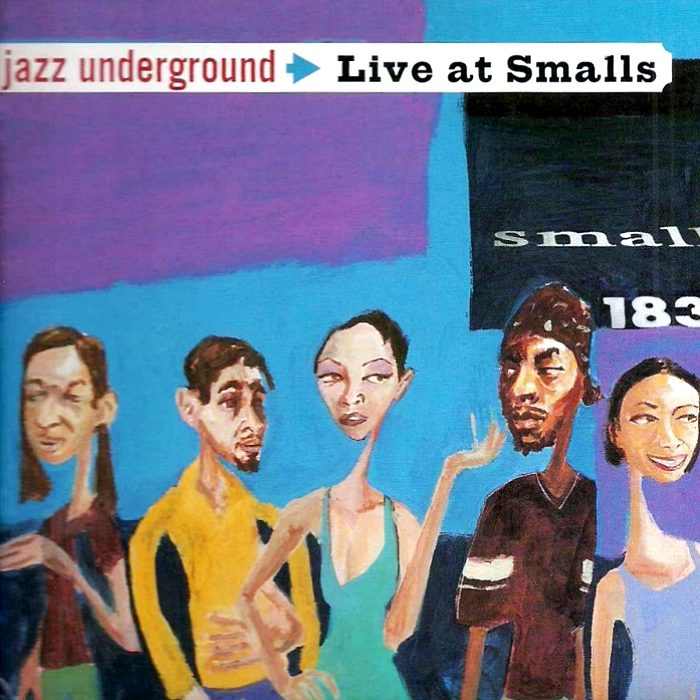 Jazz Underground Live At Smalls - CD - IMP12452