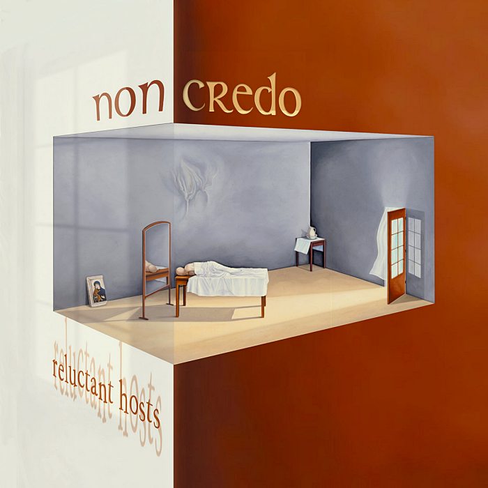 NON CREDO - Reluctant Hosts - CD - NML8814CD