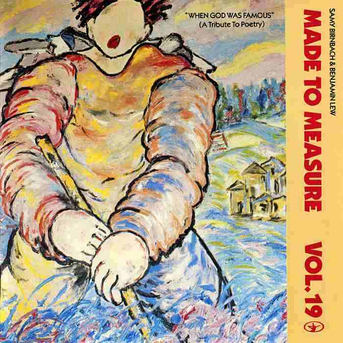 SAMY BIRNBACH. BENJAMIN LEW - When God Was Famous (A Tribute To Poetry) - CD - MTM19CD
