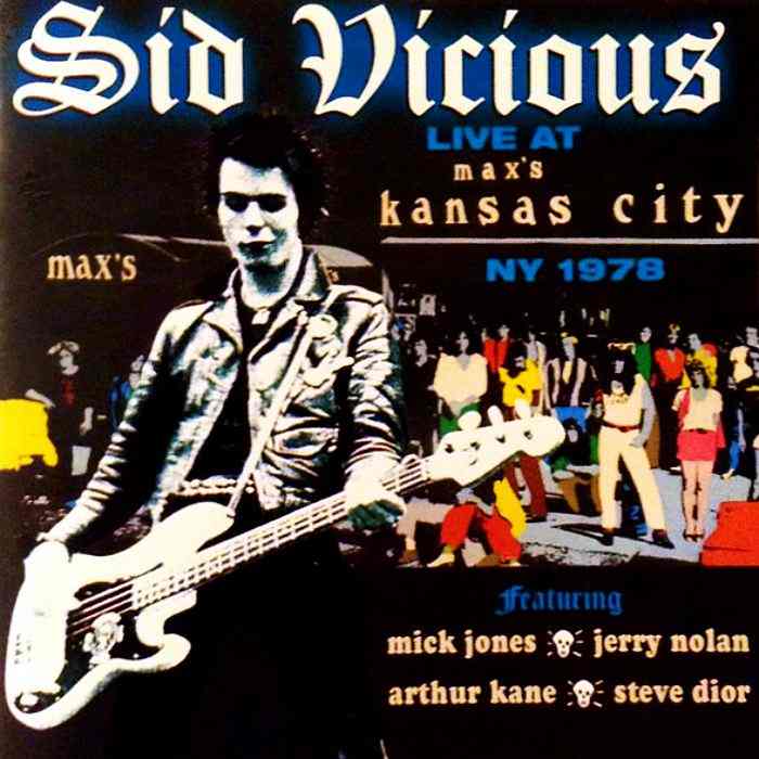 SID VICIOUS - Live At Max’s Kansas City, NY 1978 - CD - PLATCD722