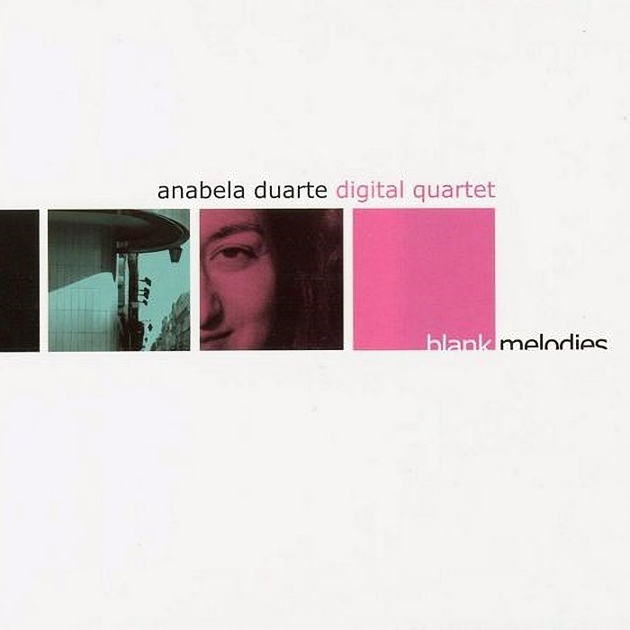 ANABELA DUARTE DIGITAL QUARTET - Blank Melodies - CD - ZCD003