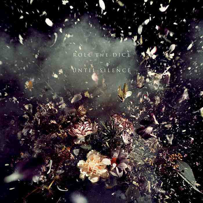 ROLL THE DICE - Until Silence - CD - BAY89CD
