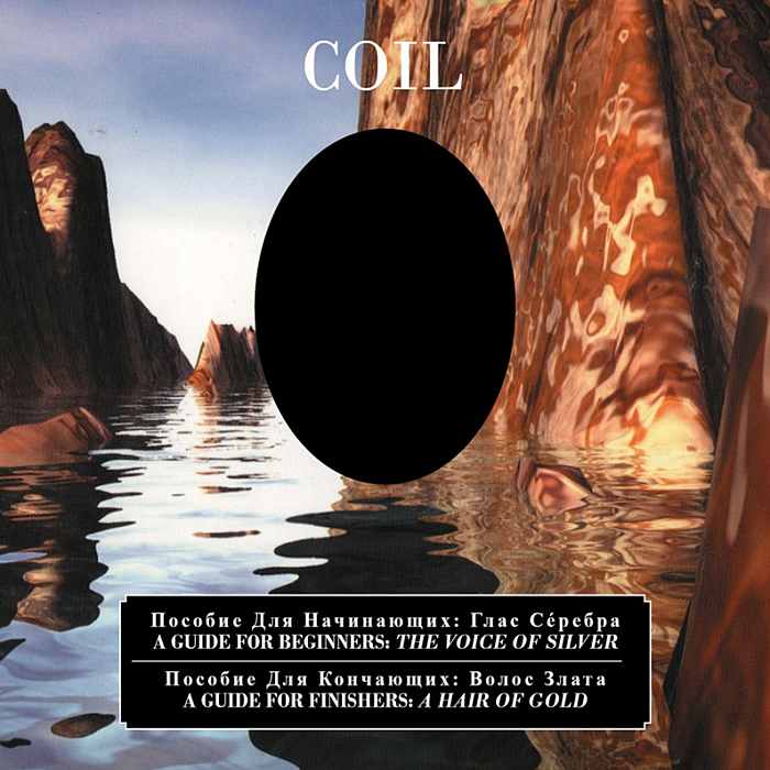 COIL - A Guide For Beginners, The Voice Of Silver, A Guide For Finishers, A Hair Of Gold - CD2 - CSR288CD
