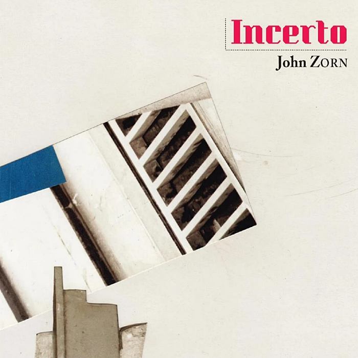 JOHN ZORN - Incerto, Existentialism, Psychoanalysis, and the Uncertainty Principle - CD - TZ8392