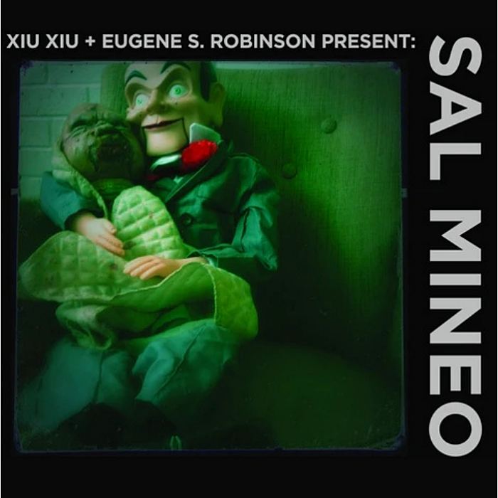 XIU XIU, EUGENE S. ROBINSON - Sal Mineo - CD - IMPREC381