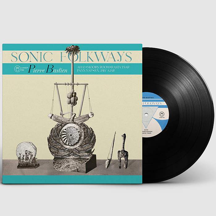 PIERRE BASTIEN - Sonic Folkways - LP limited - CREP92_2
