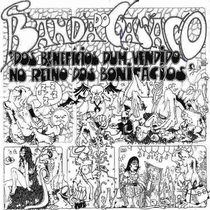 BANDA DO CASACO - Dos Benefícios dum Vendido no Reino dos Bonifácios - LP - 3850346