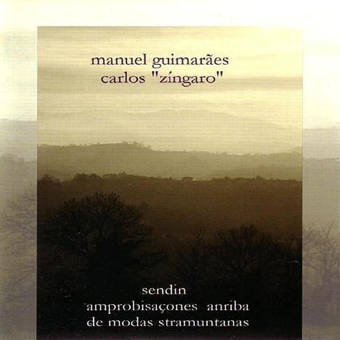 MANUEL GUIMARÃES, CARLOS ZÍNGARO - Sendin, Amprobisaçones Anriba de Modas Stramuntanas - CD - STOP2026