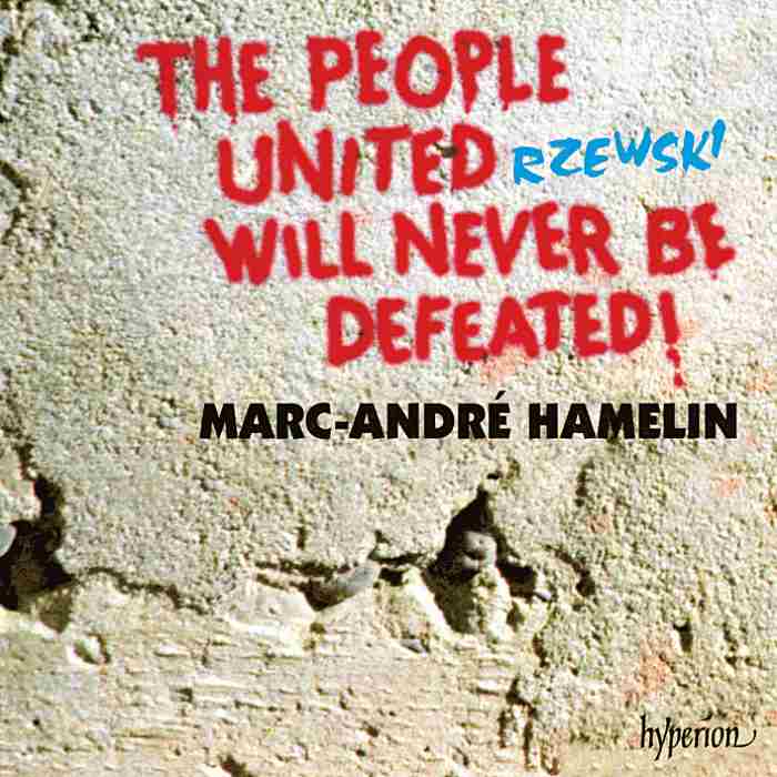 FREDERIC RZEWSKI, MARC-ANDRÉ HAMELIN - The People United Will Never Be Defeated - CD - CDA67077