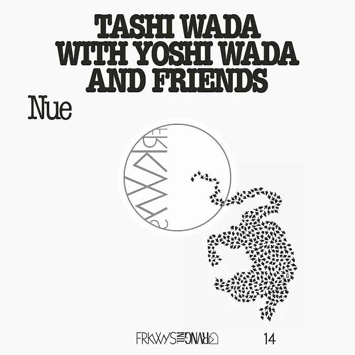 TASHI WADA with YOSHI WADA and friends - FRKWYS Vol. 14, Nue - CD - FRKWYS14