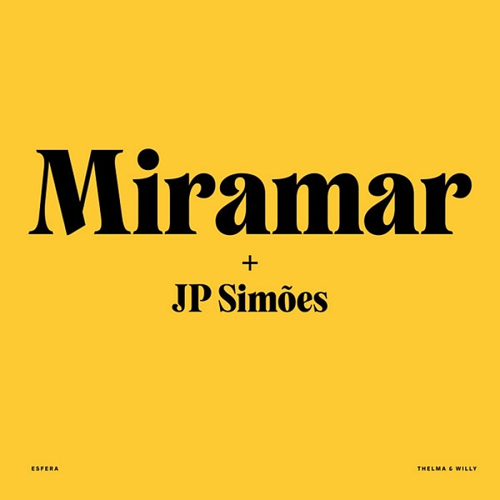 MIRAMAR & J.P. SIMÕES - Thelma & Willy - 12'' limited - 5600384984290