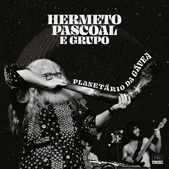 HERMETO PASCOAL & GRUPO - Planetário da Gávea - 2CD - FARO229DCD
