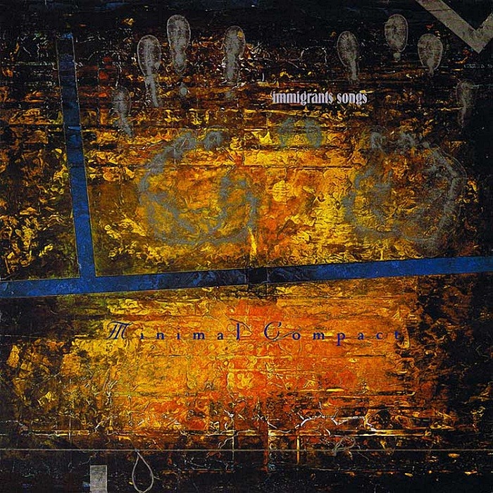 MINIMAL COMPACT - Immigrants Songs - 12'' EP - CRAM050