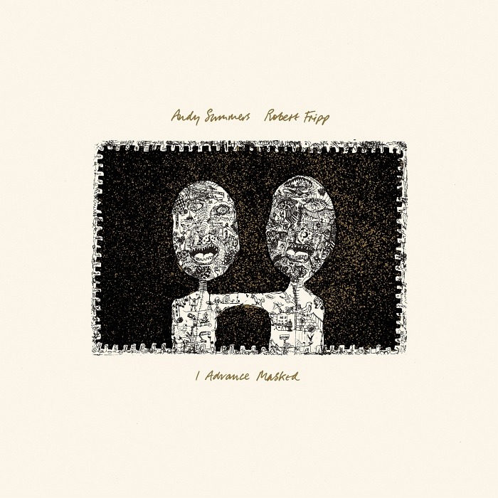 ANDY SUMMERS & ROBERT FRIPP - I Advance Masked - LP - DGMLP10