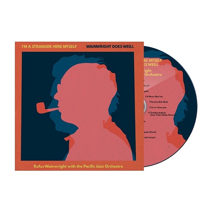 RUFUS WAINWRIGHT with the PACIFIC JAZZ ORCHESTRA - I'm a Stranger Here Myself, Wainwright Does Weill - CD - RRCC01CD_2