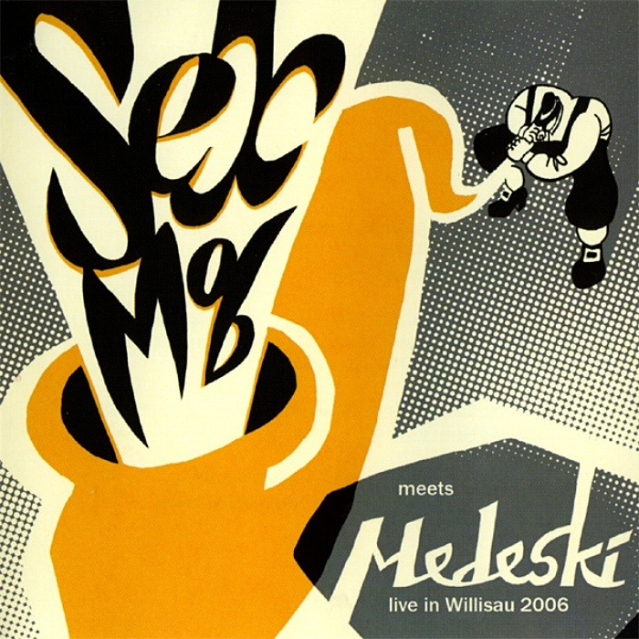 SEX MOB meets MEDESKI - Live In Willisau 2006 - CD - THI57189.2