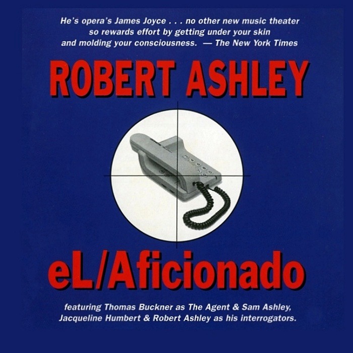ROBERT ASHLEY - eL Aficionado - CD - LCD1004